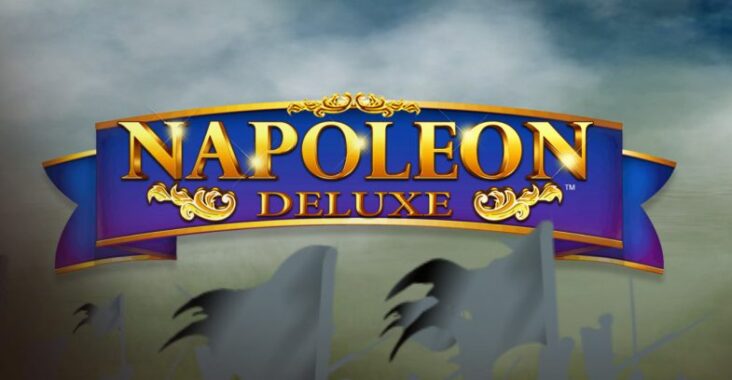 Slot Game Napoleon Deluxe: Kejayaan Sang Jenderal di Dunia